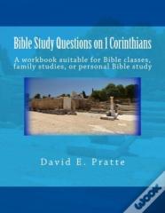 Bible Study Questions On 1 Corinthians