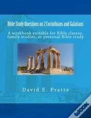 Bible Study Questions On 2 Corinthians And Galatians