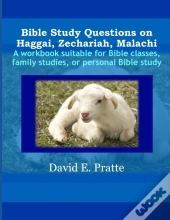 Bible Study Questions On Haggai, Zechariah, Malachi