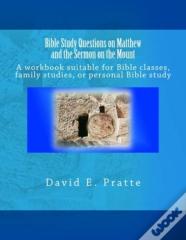 Bible Study Questions On Matthew And The Sermon On The Mount