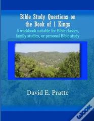 Bible Study Questions On The Book Of 1 Kings