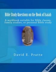 Bible Study Questions On The Book Of Isaiah