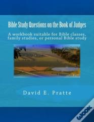 Bible Study Questions On The Book Of Judges