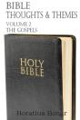 Bible Thoughts & Themes Volume 2 The Gospels - Preview