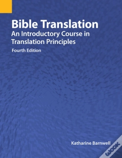 Capa do artigo Bible Translation: An Introductory Course In Translation Principles, Fourth Edition