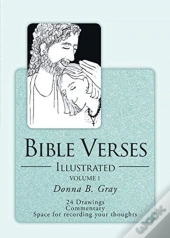 Bible Verses Illustrated: Volume 1
