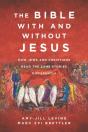 Bible With And Without Jesus - Preview