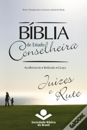 Bíblia De Estudo Conselheira – Juízes E Rute