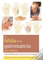 Biblia De La Quiromancia, La