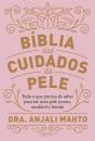 Bíblia dos Cuidados da Pele - Preview