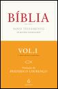 Bíblia - Volume I - revista e aumentada