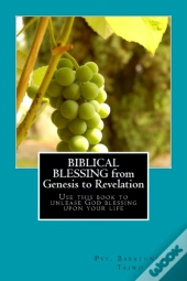 Biblical Blessing From Genesis To Revelation