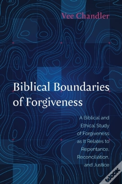 Capa do artigo Biblical Boundaries Of Forgiveness