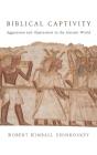 Biblical Captivity - Preview