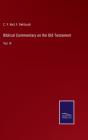 Biblical Commentary On The Old Testament - Preview