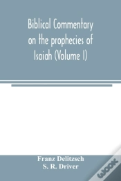 Capa do artigo Biblical Commentary On The Prophecies Of Isaiah (Volume I)