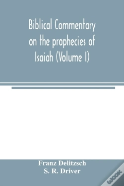 Capa do artigo Biblical Commentary On The Prophecies Of Isaiah (Volume I)