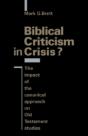 Biblical Criticism In Crisis? - Preview