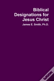 Capa do artigo Biblical Designations For Jesus Christ