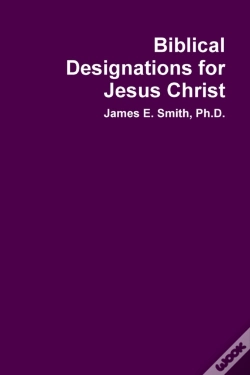 Capa do artigo Biblical Designations For Jesus Christ