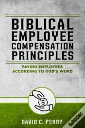 Capa do artigo Biblical Employee Compensation Principles