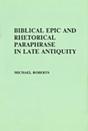 Biblical Epic And Rhetorical Paraphrase In Late Antiquity - Preview