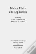 Biblical Ethics And Application