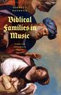 Biblical Families In Music - Preview