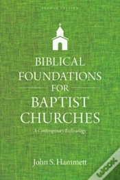Capa do artigo Biblical Foundations For Baptist Churches Â€“ A Contemporary Ecclesiology