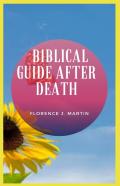 Biblical Guide After Death