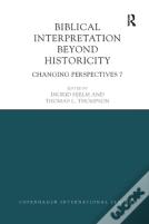 Biblical Interpretation Beyond Historicity