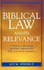 Biblical Law And Its Relevance - Preview