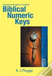 Capa do artigo Biblical Numeric Keys: Interpreting Numbers In Scripture