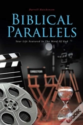 Biblical Parallels: Your Life Featured I