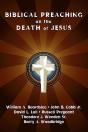 Biblical Preaching On The Death Of Jesus - Preview