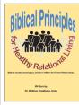 Biblical Principles For Healthy Relational Living - Preview