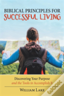 Biblical Principles For Successful Living
