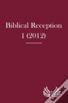 Biblical Reception 1 (2012)