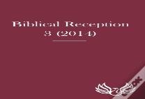 Biblical Reception 3 (2014)
