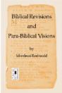 Biblical Revisions And Para-Biblical Vis - Preview