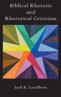 Biblical Rhetoric And Rhetorical Criticism - Preview