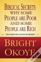 Biblical Secrets Why Some People Are Poor And Some People Are Rich