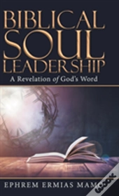 Biblical Soul Leadership
