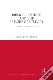 Capa do artigo Biblical Studies And The Failure Of History