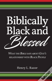 Biblically Black   Blessed