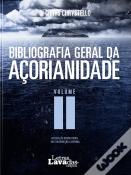 Bibliografia Geral de Açorianidade