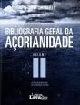 Bibliografia Geral de Açorianidade - Preview