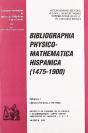 Bibliographia Physico-Mathematica Hispanica (1475-1900) - Preview