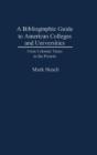 Bibliographic Guide To American Colleges And Universities - Preview