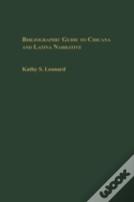 Bibliographic Guide To Chicana And Latina Narrative
